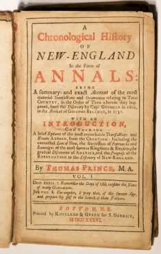 A Chronological History of New-England in the form of Annals by Thomas Prince