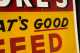"Elmore's That's Good Feed" Advertising Sign
