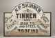 N.P. Skinner Tinner and Roofing Sign
