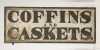 "Coffins and Caskets" Wooden Advertising Sign